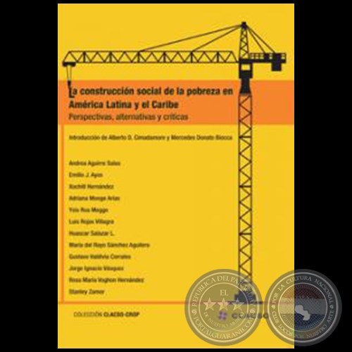 Los caminos de la pobreza. Evidencias en el caso del Bañado Sur en la periferia de Asunción (Páginas 189 al 220) - LA CONSTRUCCIÓN SOCIAL DE LA POBREZA EN AMÉRICA LATINA Y EL CARIBE - Año 2013